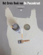 het grote boek van de poezenkrant + supplement 9789047618065, Boeken, Verzenden, Zo goed als nieuw, Piet Schreuders