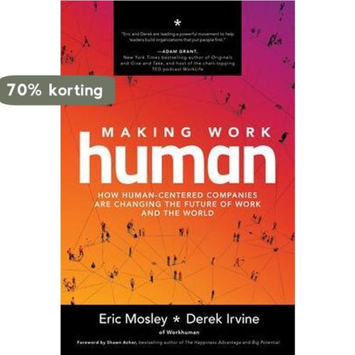 Making Work Human 9781260464207 Eric Mosley, Boeken, Overige Boeken, Zo goed als nieuw, Verzenden