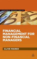 Financial Management for Non-Financial Managers Clive Marsh, Verzenden, Zo goed als nieuw, Clive Marsh