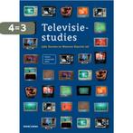 Televisiestudies 9789059317642, Boeken, Verzenden, Gelezen