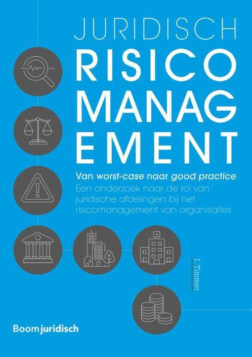 Juridisch risicomanagement 9789462908741, Boeken, Studieboeken en Cursussen, Zo goed als nieuw, Verzenden
