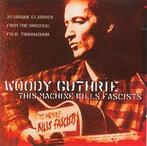 cd - Woody Guthrie - This Machine Kills Fascists, Zo goed als nieuw, Verzenden