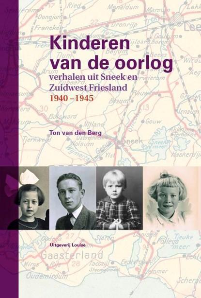 Kinderen van de oorlog | Ton van den Berg | 9789491536106, Boeken, Wetenschap, Zo goed als nieuw