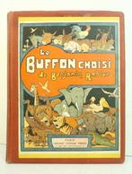 Buffon / Benjamin Rabier - Le Buffon choisi - 1932, Antiek en Kunst