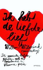 Ik heb de liefde lief (9789044616729, Willem Wilmink), Verzenden, Nieuw
