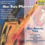 cd - Ray Brown Trio - Some Of My Best Friends Are...The S..., Cd's en Dvd's, Zo goed als nieuw, Verzenden