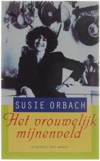 Vrouwelijk mijnenveld 9789035114623 Susie Orbach, Boeken, Verzenden, Gelezen, Susie Orbach