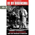 De BV Bruinsma 9789089752093 Hendrik Jan Korterink, Boeken, Verzenden, Zo goed als nieuw, Hendrik Jan Korterink