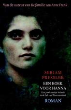 Een boek voor Hanna 9789045200835 Mirjam Pressler, Boeken, Verzenden, Zo goed als nieuw, Mirjam Pressler