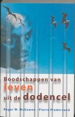 Boodschappen van leven uit de dodencel 9789020283761, Boeken, Verzenden, Gelezen, R. MacGowen