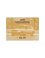 1977 FIAT 127 INSTRUCTIEBOEKJE DUITS, Auto diversen, Handleidingen en Instructieboekjes