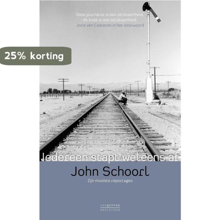 Iedereen stapt wel eens af 9789461643094 John Schoorl, Boeken, Literatuur, Gelezen, Verzenden