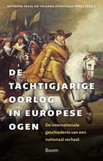 9789024470013 De Tachtigjarige Oorlog in Europese ogen, Boeken, Verzenden, Nieuw, Raymond Fagel
