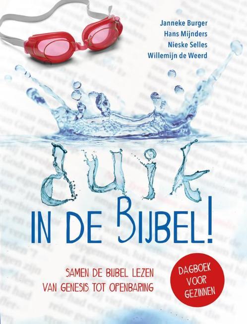 Duik in de Bijbel! 9789085433644 Janneke Burger, Boeken, Godsdienst en Theologie, Gelezen, Verzenden