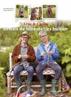 Tirion creatief Arne & Carlos breien de bloemetjes buiten /, Verzenden, Zo goed als nieuw, Arne & Carlos