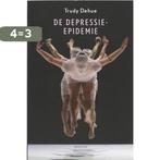 De depressie-epidemie / Augustus 9789045700953 Trudy Dehue, Boeken, Verzenden, Gelezen, Trudy Dehue