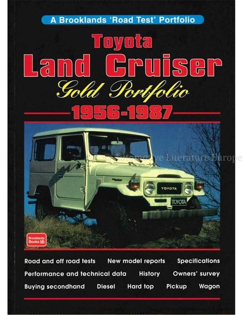 TOYOTA LAND CRUISER GOLD PORTFOLIO 1956 - 1987 (BROOKLANDS, Boeken, Auto's | Boeken, Toyota