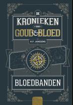 Bloedbanden / De kronieken van goud & bloed / 1, Boeken, Verzenden, Gelezen, H.P. Janssens