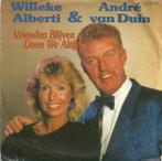 vinyl single 7 inch - Willeke Alberti - amp; AndrÃ© van D., Verzenden, Zo goed als nieuw