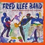 cd - Fred Klee Band - Dont Mess With My Gator, Cd's en Dvd's, Cd's | Overige Cd's, Zo goed als nieuw, Verzenden