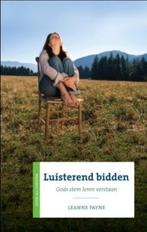 Luisterend bidden 9789029715799 Leanne Payne, Verzenden, Gelezen, Leanne Payne