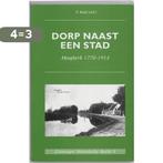 Groninger historische reeks 9 - Dorp naast een stad P. Kooij, Verzenden, Gelezen, P. Kooij