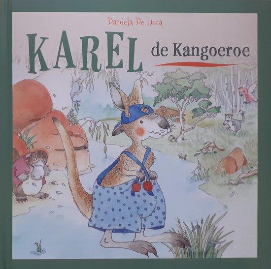 KAREL de Kangoeroe 9789048321056 Daniela De Luca, Boeken, Literatuur, Zo goed als nieuw, Verzenden