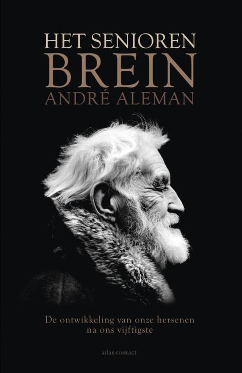 Het seniorenbrein 9789045019826 André Aleman, Boeken, Psychologie, Gelezen, Verzenden