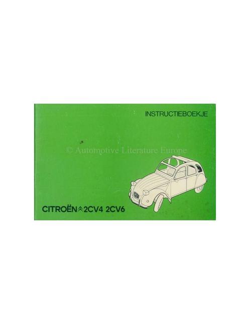 1977 CITROEN 2CV4 2CV6 INSTRUCTIEBOEKJE NEDERLANDS, Auto diversen, Handleidingen en Instructieboekjes