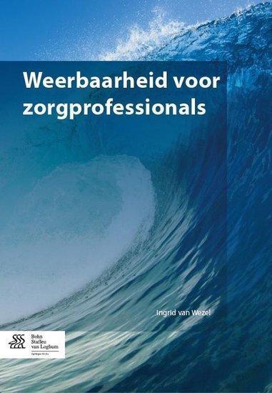 Weerbaarheid voor zorgprofessionals | 9789036807630, Boeken, Studieboeken en Cursussen, Verzenden