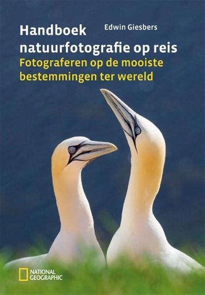 Handboek natuurfotografie op reis | 9789059566576 | Edwin, Boeken, Hobby en Vrije tijd, Zo goed als nieuw