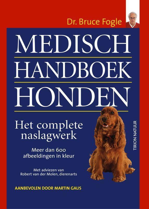 Medisch Handboek Honden 9789052105253 B. Fogle, Boeken, Hobby en Vrije tijd, Gelezen, Verzenden