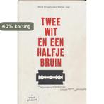 Twee wit en een halfje bruin 9789491426186 Rene Brugman, Boeken, Verzenden, Gelezen, Rene Brugman
