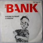 Bank, The - Wrong is right - Single, Gebruikt, 7 inch, Pop, Single