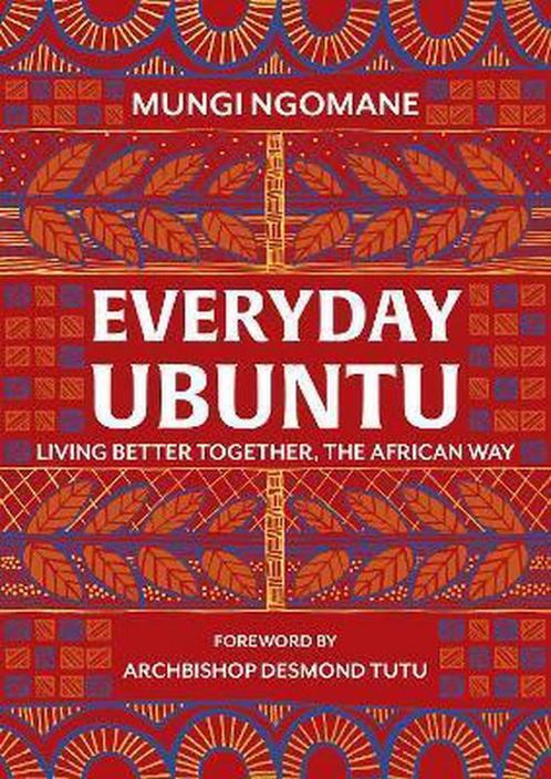 9781787631984 Everyday Ubuntu Nompumelelo Mungi Ngomane, Boeken, Biografieën, Nieuw, Verzenden