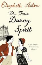 The True Darcy Spirit 9780007241491 Elizabeth Aston, Verzenden, Gelezen, Elizabeth Aston
