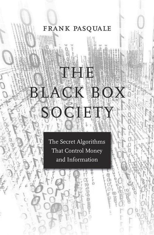 The Black Box Society 9780674970847 Frank Pasquale, Boeken, Taal | Engels, Zo goed als nieuw, Verzenden