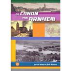 De canon van Arnhem 9789079520039 J. De Vries, Verzenden, Zo goed als nieuw, J. De Vries