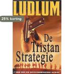 De Tristan strategie 9789024547968 Robert Ludlum, Verzenden, Gelezen, Robert Ludlum