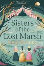9781913322373 Sisters of the Lost Marsh Strange, Lucy, Nieuw, Strange, Lucy, Verzenden