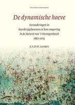 De dynamische hoeve 9789073187887 K.A.H.W. Leenders, Verzenden, Zo goed als nieuw, K.A.H.W. Leenders