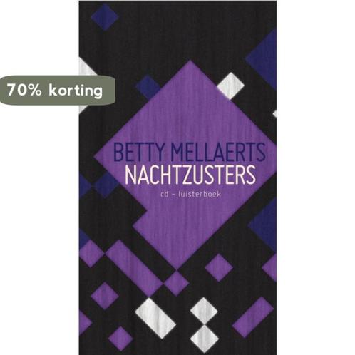 Nachtzusters 9789079390113 Betty Mellaerts, Boeken, Overige Boeken, Nieuw, Verzenden