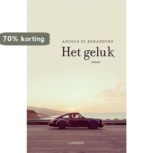 Het geluk 9789401446365 Angelo Di Berardino, Boeken, Romans, Zo goed als nieuw, Verzenden