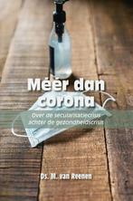 Méér dan corona 9789087185381 Ds. M. van Reenen, Boeken, Verzenden, Gelezen, Ds. M. van Reenen