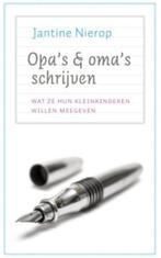 Opas en omas schrijven 9789043515849 Jantine Nierop, Verzenden, Gelezen, Jantine Nierop