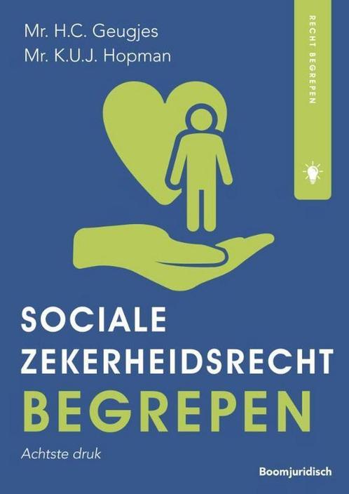 9789462907683 Recht begrepen - Socialezekerheidsrecht beg..., Boeken, Schoolboeken, Zo goed als nieuw, Verzenden