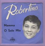 Robertino Loretti – Mamma / O Sole Mio (1-7-Vinyl-Sing..., Verzenden, Nieuw in verpakking