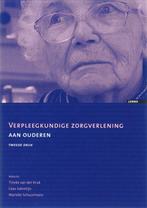 Verpleegkundige zorgverlening aan ouderen 9789059314597, Boeken, Zo goed als nieuw