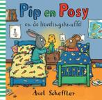 Pip en Posy en de lievelingsknuffel / Pip en Posy, Boeken, Verzenden, Gelezen, Axel Scheffler