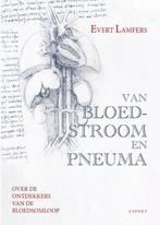 Van bloedstroom en pneuma naar de Ommeloop van vochten, Boeken, Verzenden, Zo goed als nieuw, Evert Lamfers